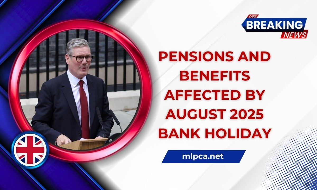 Pensions And Benefits Affected By August 2025 Bank Holiday – Key Dates And Support Explained