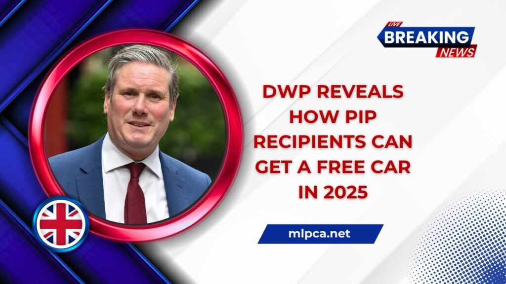 DWP Reveals How PIP Recipients Can Get A Free Car In 2025