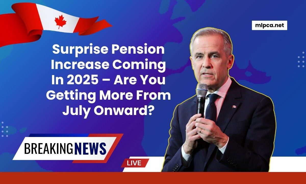 Surprise Pension Increase Coming In 2025 – Are You Getting More From July Onward?
